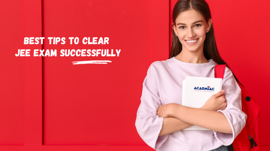 Banner image for blog titled How to Clear JEE Exam in the First Attempt