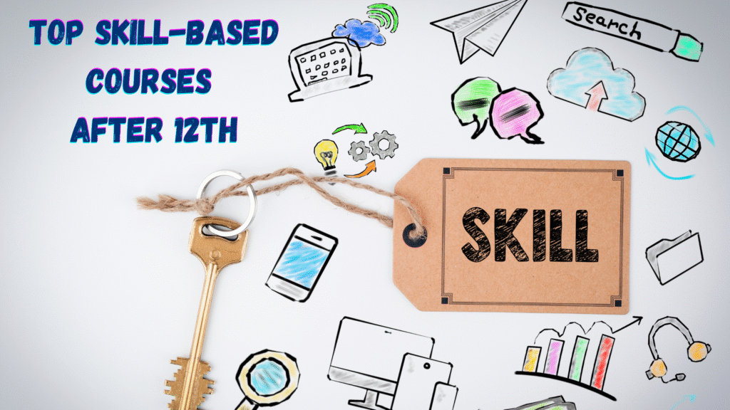 Banner Image for Best Skill-Based Courses After 12th for a Successful Career