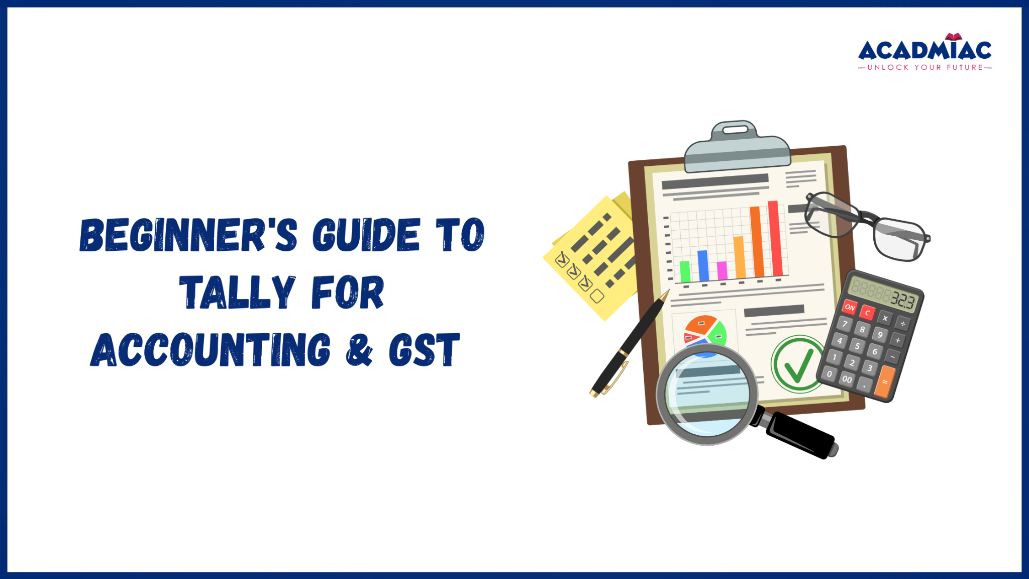Visual representing Tally for accounting and GST with bookkeeping documents, financial charts, calculator, and business accounting essentials.